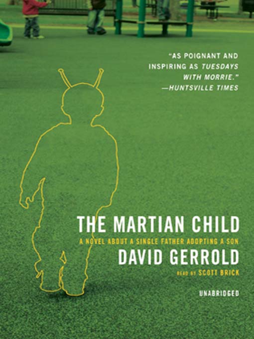 Title details for The Martian Child by David Gerrold - Available